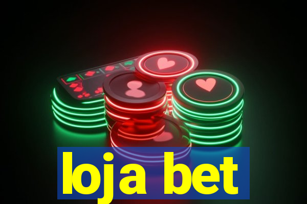 loja bet